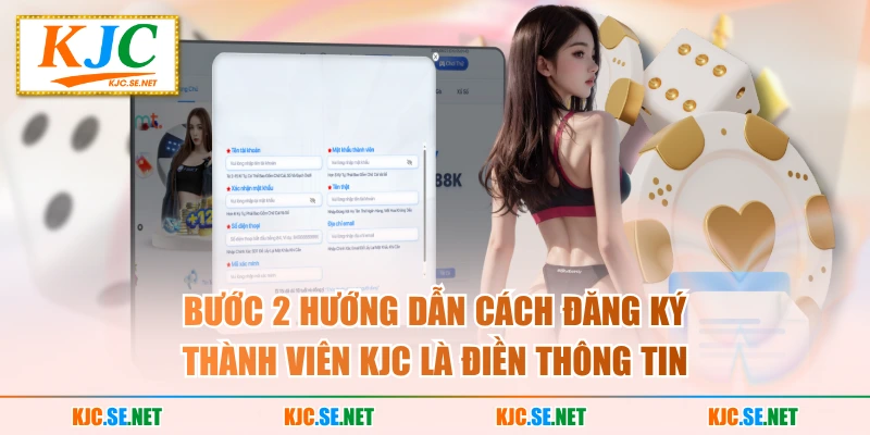 Bước 2 hướng dẫn cách đăng ký thành viên KUBET là điền thông tin