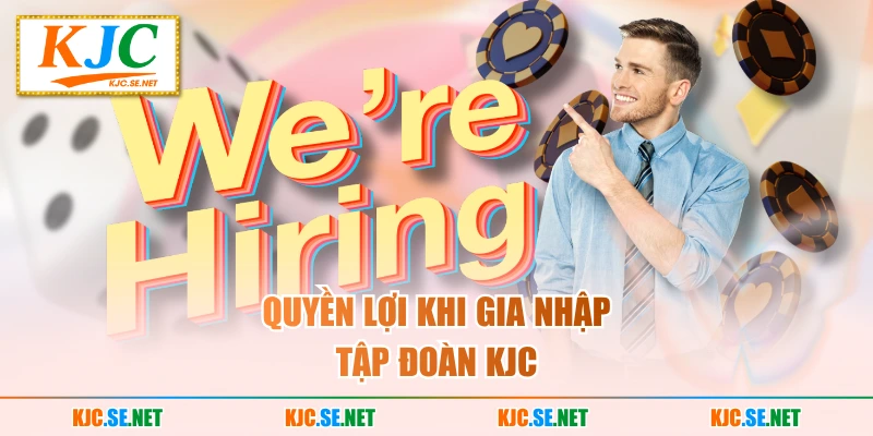 Quyền lợi khi gia nhập tập đoàn KUBET