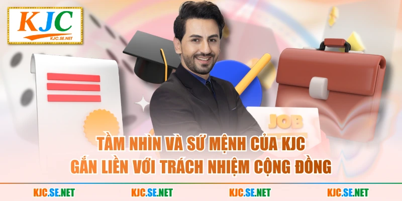 Tầm nhìn và sứ mệnh của KUBET gắn liền với trách nhiệm cộng đồng