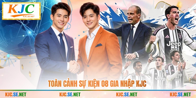 Toàn cảnh sự kiện O8 gia nhập KUBET